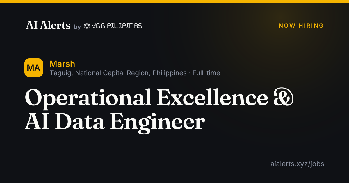 Operational Excellence & AI Data Engineer at Marsh — AI Alerts